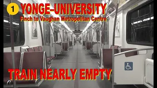 1 Yonge-University - Finch to V.M.C Station (Pandemic Subway Ride)