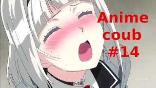 Anime coub #14 / anime amv / аниме приколы