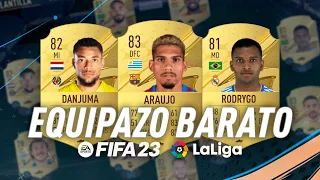 EL  MEJOR EQUIPAZO BARATO LALIGA & MEJORAS! 25K, 35K, 50K, 75K.. FIFA 23 ULTIMATE TEAM