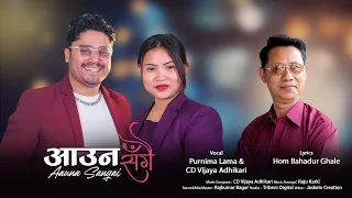 Aauna Sangai • CD Vijaya Adhikari • Purnima Lama • New Nepali Song 2024 / 2081 • Hom Bahadur Ghale