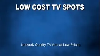 Low Cost TV Spots