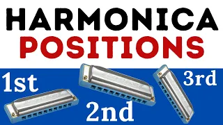 What are positions on harmonica?