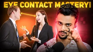 Step by Step Guide to Master the Game of ‘EYE CONTACTING” (4 Live Examples) | Aditya Raj Kashyap