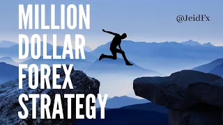 Million Dollar Forex Trading Strategy! - $2,200 Profit Proof