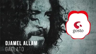Djamel Allam - Gatlato ( Album Si Slimane )