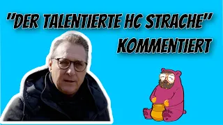 Der talentierte HC Strache - Doku kommentiert