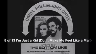 8 of 13 I’m Just a Kid (Don’t Make Me Feel Like a Man) - Hall & Oates Live 1975