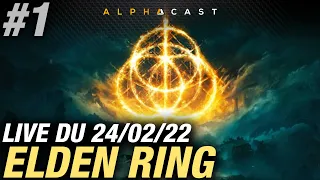 VOD ► ENFIN ! ELDEN RING EST LÀ ! - ELDEN RING #1 - Live du 24/02/2022