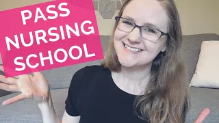 HOW TO PASS NURSING SCHOOL (WITHOUT LOSING YOUR MIND)