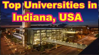 Top 5 Universities in Indiana | Best University in Indiana 2022