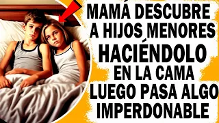 Mamá Llega Temprano y Descubre A Hijo e Hija Haciéndolo En La Cama. Luego Pasa Algo Imperdonable