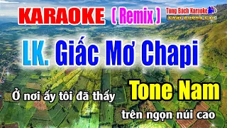 LK Giấc Mơ Chapi || Karaoke Beat Remix | Tông Nam | Nhạc Sống Tùng Bách