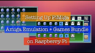 Raspberry Pi Amiga Emulation - How to Setup Your Pi 3/4 and Raspberry Pi 400 PiMiga Emulator+Games