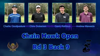 9th Annual Chain Hawk Open R3B9 - Goodpasture, Dickerson, Rathbun, Marwede