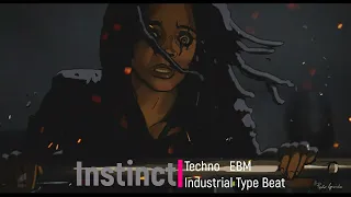 Dark Techno   EBM   Industrial Type Beat 'INSTINCTS'   Background Music