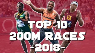 TOP 10 200m Races  ● 2018 - Sprinting Montage