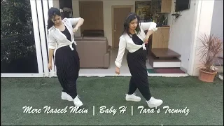 Mere Naseeb Mein | Baby H | Dance Performance | Tara's Trendz