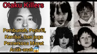 Otaku Killer‼️ | Tsutomu Miyazaki Seorang Pembunuh, Pedofil, Kanibal, dan Nekrofilia😱😱‼️