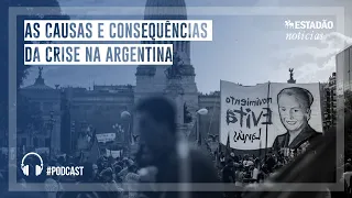 As causas e consequências da crise na Argentina