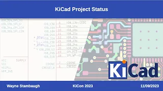 KiCad Project Status - KiCon 2023