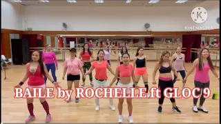 BAILE by ROCHELLE PANGILINAN ft. GLOC 9 | ZUMBA | CHOROE ZIN LUNA