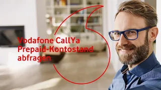 Vodafone CallYa: Prepaid-Kontostand abfragen