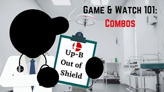 Mr. Game and Watch Basic Combos and Kill Confirms