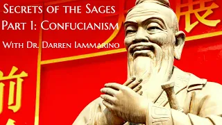 Secrets of the Sages Part 1: Confucianism