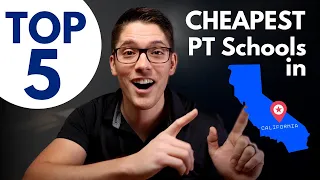 5 Cheapest PT Schools in California