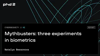 Mythbusters: three experiments in biometrics