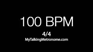 Talking Metronome - 4/4 time @ 100 BPM (Beats Per Minute)