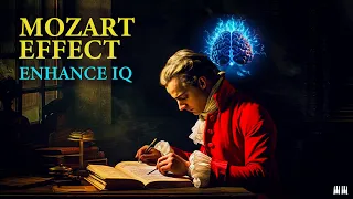 Mozart Effects Enhance Your IQ. Classical Music for Brain Power, Studying and Concentration #2