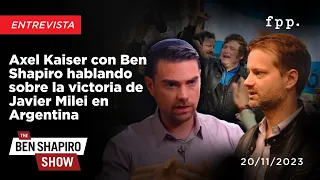 Axel Kaiser con Ben Shapiro hablando sobre la victoria de Javier Milei en Argentina