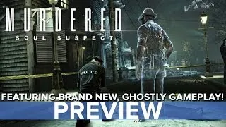 Murdered: Soul Suspect - Eurogamer Preview