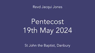 Pentecost - St John's, Danbury