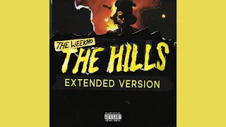 The Weeknd - The Hills (Extended Version) [feat. Nicki Minaj & Eminem]