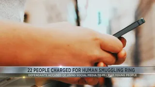22 people charged for trying to recruit young people for human smuggling through social media