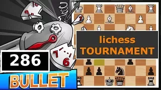 Bullet Chess #286: lichess Bullet Arena