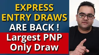 Express Entry draws are BACK! Largest PNP draw ! After a Long Wait - Canada Immigration IRCC Updates