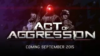 Act of Aggression: Pre-Order Trailer