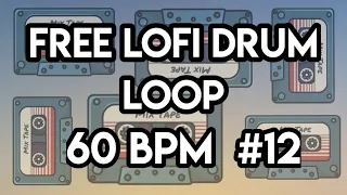 Lofi Drum Loop 60 Bpm Free