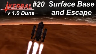 Duna Surface Base & Escape Burn - KSP 1.0 Career Mode #20 - Kerbal Space Program Duna Guide