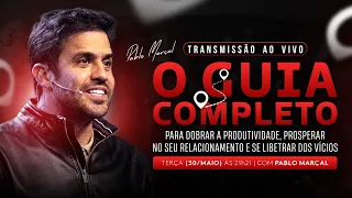 GUIA COMPLETO: Para dobrar a produtividade, prosperar no seu relacionamento e se libertar dos vícios