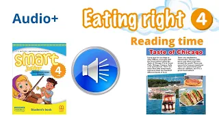 Аудіо до Module 4 Eating right Smart junior 4 Reading time