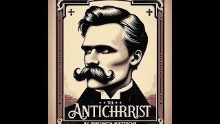 The Antichrist Audiobook - Nietzsche's Bold Critique of Religion