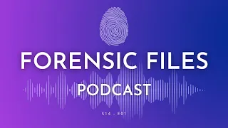 Forensic Files Podcast - Purebread Murder S14 E01
