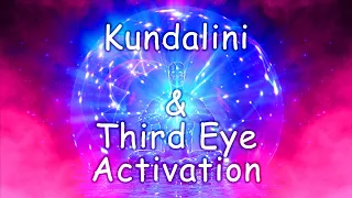 KUNDALINI THIRD EYE Sweep Frequencies Activation