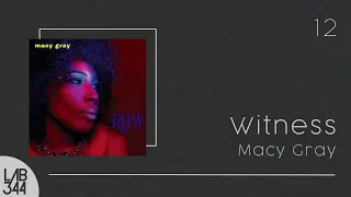 Macy Gray - Witness