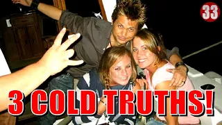 3 COLD TRUTHS I Learned From APPROACHING 10,000 WOMEN! ( As A Professional Pickup Artist )