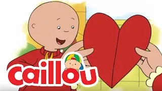 Cartoon Caillou | Caillou has a Secret Valentine | Funny Valentines Day